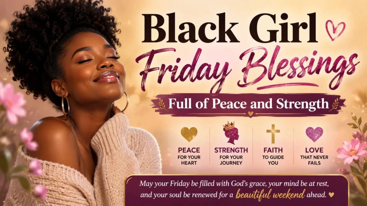 Peaceful black girl Friday blessings image with faith, strength, love, and uplifting weekend inspiration