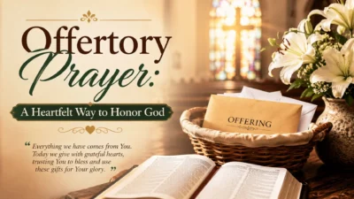 Open Bible, offering basket, and church cross illustrating an offertory prayer of gratitude, faith, and worship.