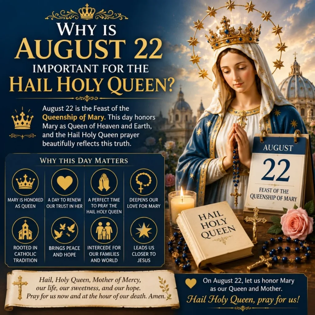 August 22 Feast of the Queenship of Mary with Hail Holy Queen prayer and Rosary