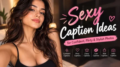 Sexy caption ideas graphic with confident woman and flirty, classy, bold caption categories